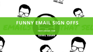 funny formal email sign offs